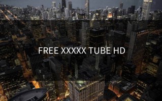 FREE XXXXX TUBE HD